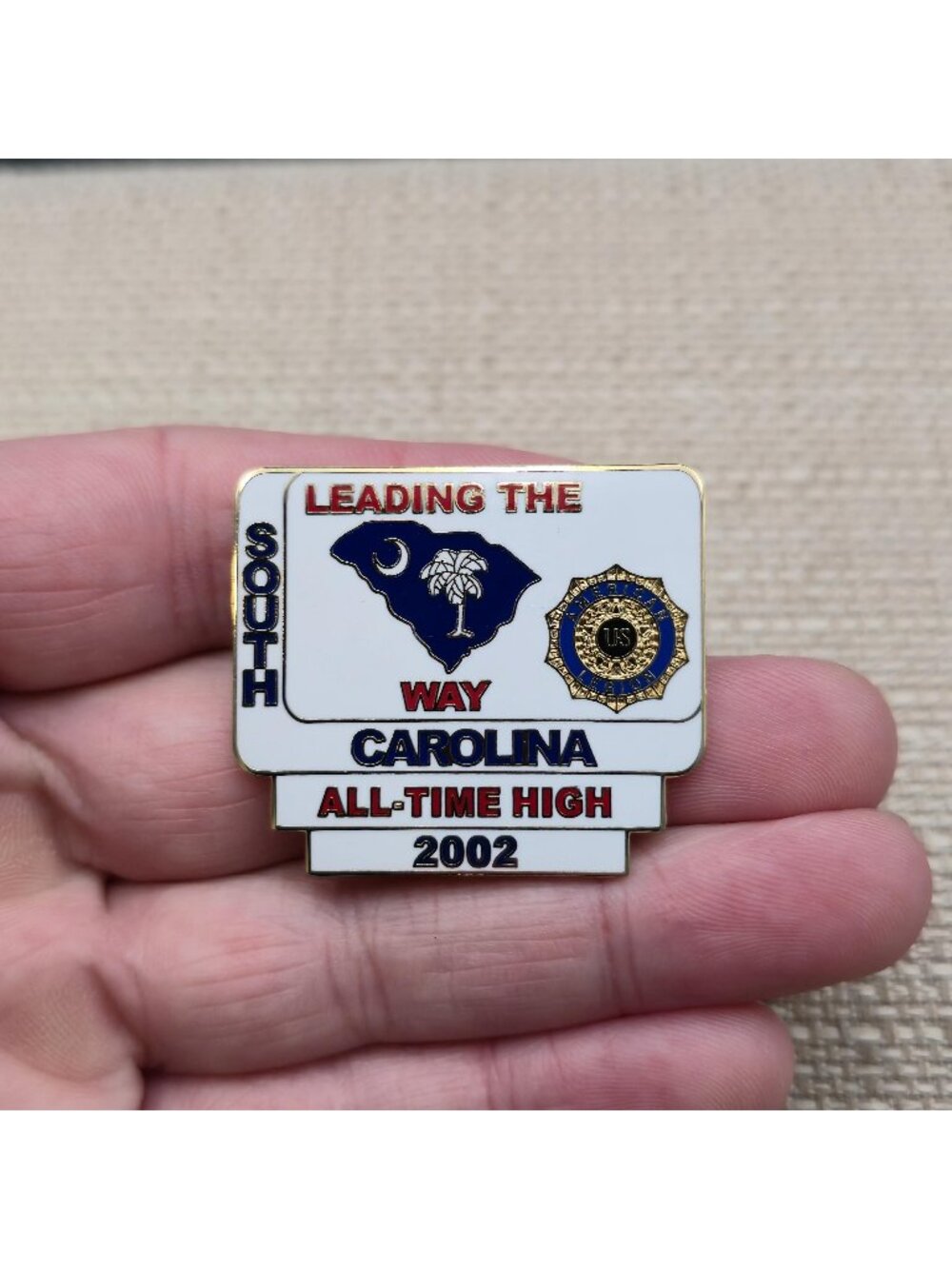 South Carolina American Legion All-Time High 2002 Leading the Way Pin A8561